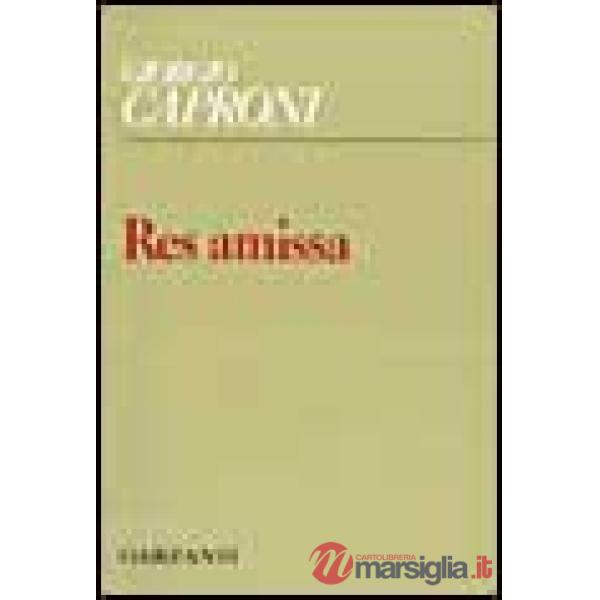Res amissa