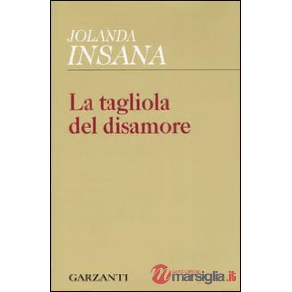 Tagliola del disamore (La)