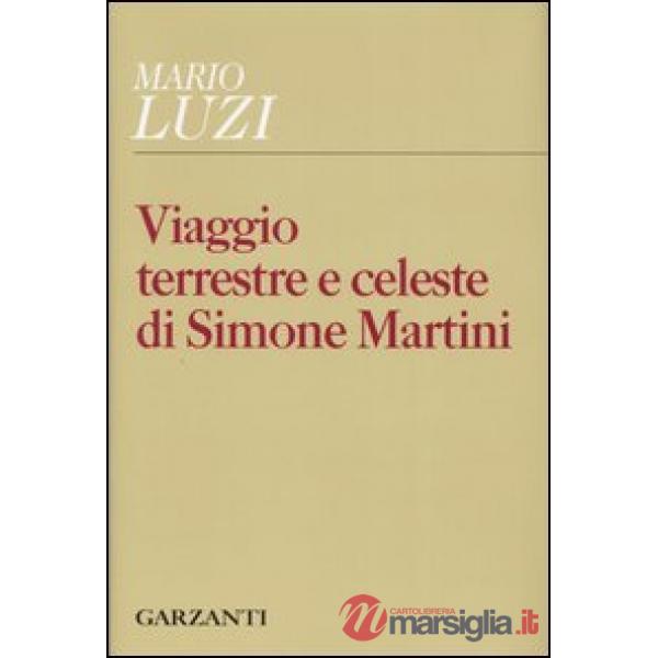 Viaggio terrestre e celeste di Simone Martini