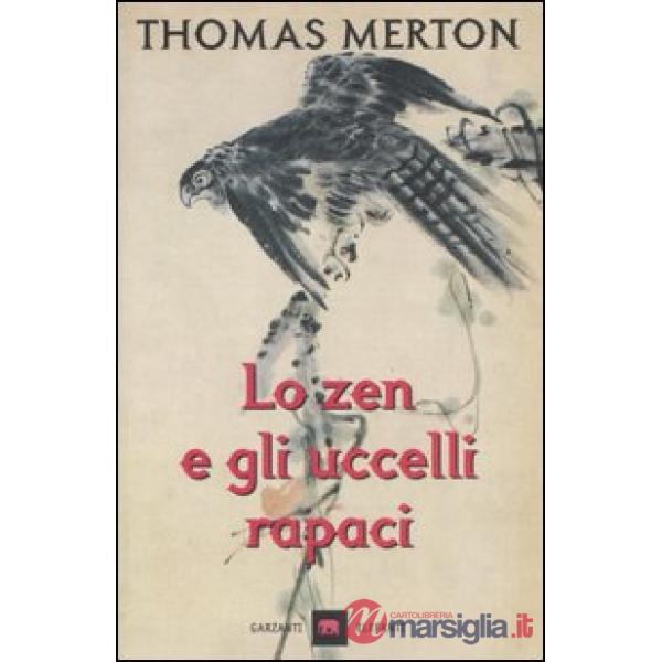 Zen e gli uccelli rapaci (Lo)