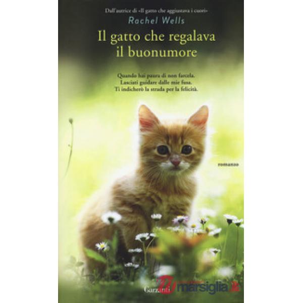 Gatto che regalava il buonumore (Il)