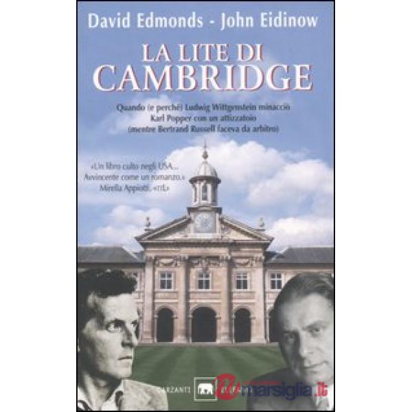 Lite di Cambridge. Quando (e perché) Ludwig Wittgenstein minacciò Karl Popper co