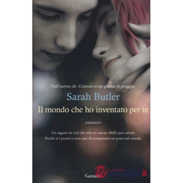 Mondo che ho inventato per te (Il)