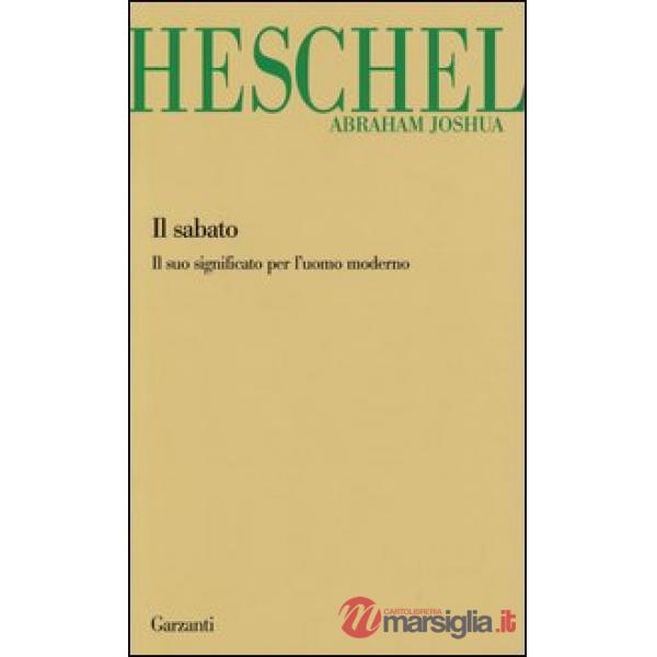 Sabato. Il suo significato per l'uomo moderno (Il)