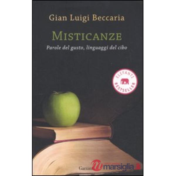 Misticanze. Parole del gusto, linguaggi del cibo