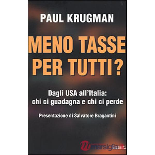 Meno tasse per tutti? Dagli USA all'Italia: chi ci guadagna e chi ci perde