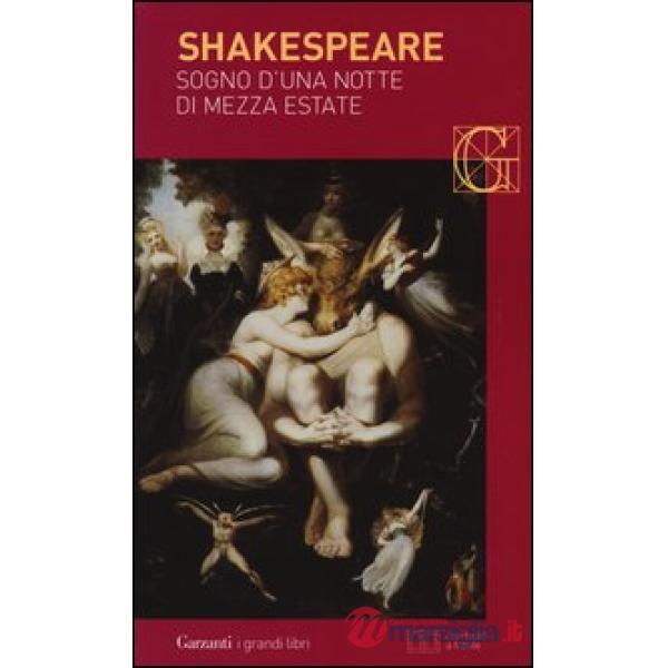 Sogno d'una notte di mezza estate. Testo inglese a fronte