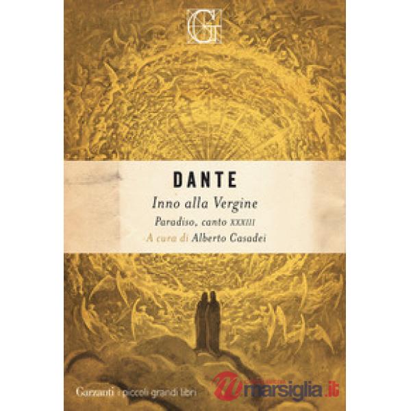 Inno alla Vergine. Paradiso, canto XXXIII