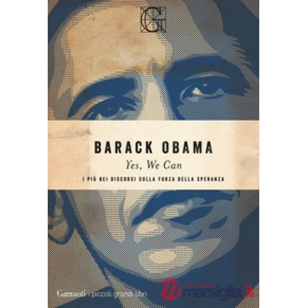 Yes, We Can. I più bei discorsi sulla forza della speranza