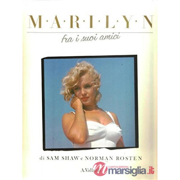 Marylin fra i suoi amici