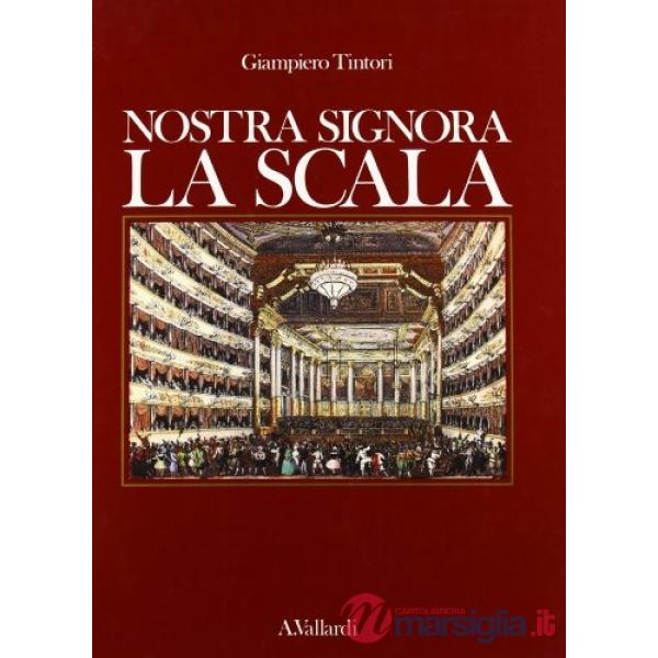 Nostra signora la Scala