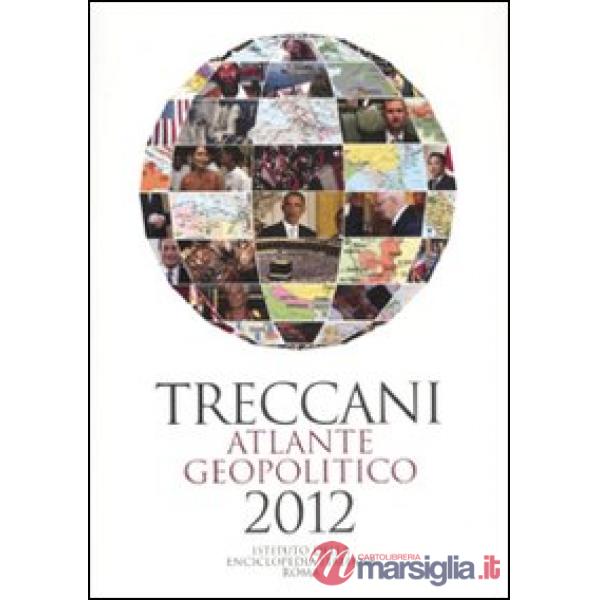 Treccani. Atlante geopolitico 2012