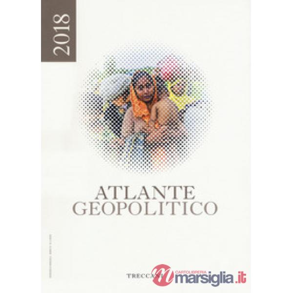 Treccani. Atlante geopolitico 2018