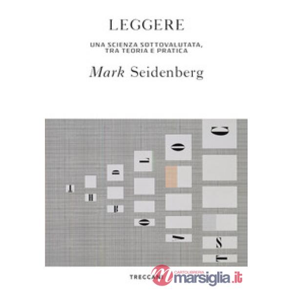 Leggere. La scienza sottovalutata, tra teoria e pratica