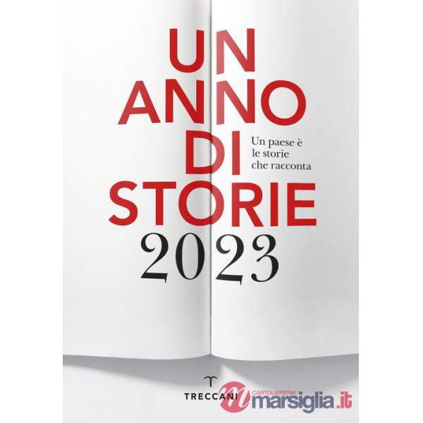 Anno di storie 2023. Un paese è le storie che racconta. Ediz. italiana e inglese (Un)