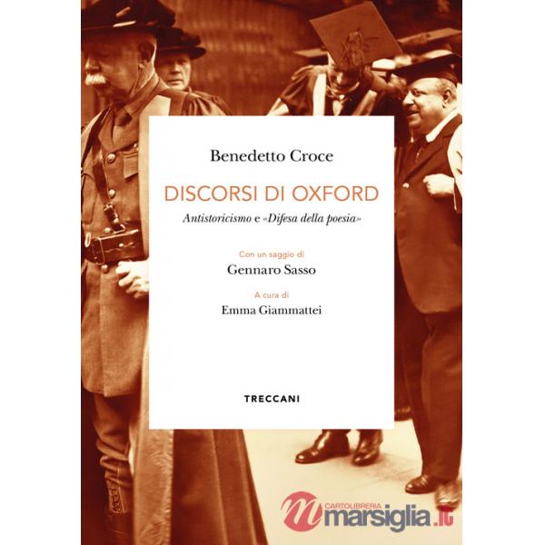 Discorsi di Oxford. Antistoricismo e «Difesa della poesia». Ediz. italiana e inglese