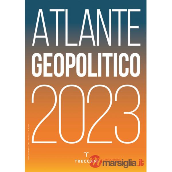 Treccani. Atlante geopolitico 2023