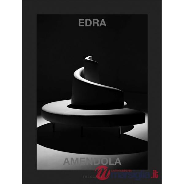 Edra. Amendola. Ediz. italiana e inglese