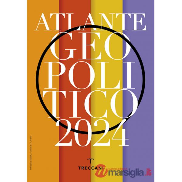 Treccani. Atlante geopolitico 2024
