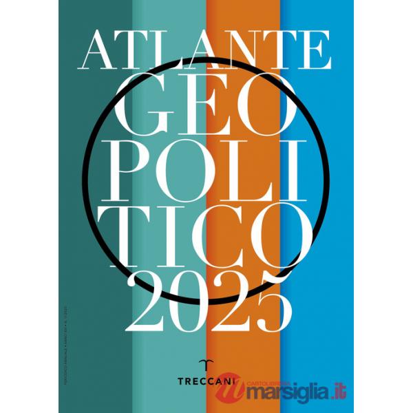 Treccani. Atlante geopolitico 2025