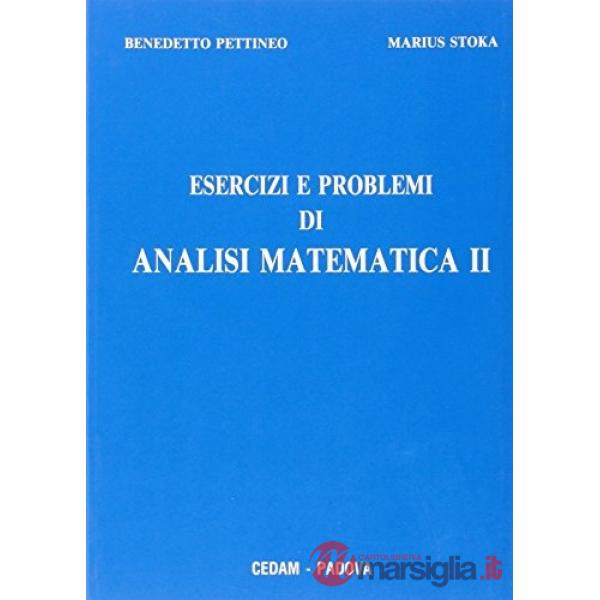 Esercizi e problemi di analisi matematica