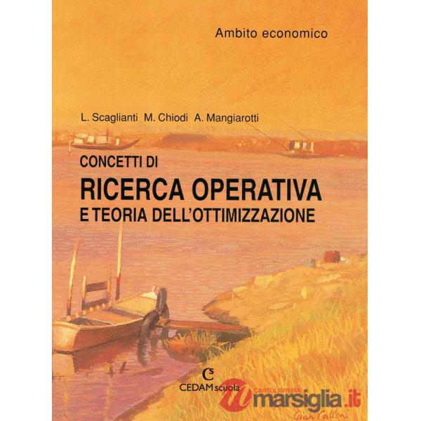 CONCETTI RICERCA OPERATIVA