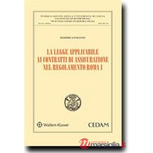 La legge applicabile ai contratti di assicurazione nel regolamento Roma I