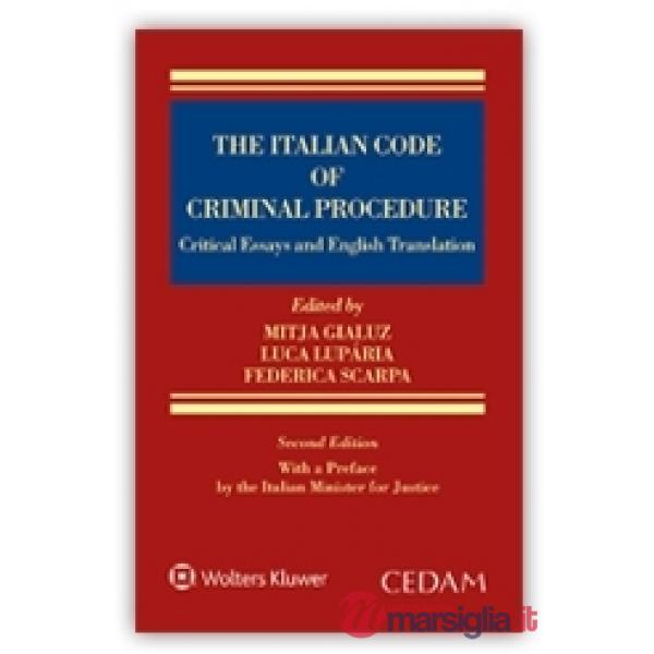 The italian code of criminal procedure. Critical essays and english translation