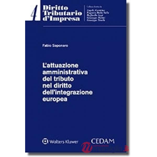Attuazione amministrativa del tributo nel diritto dell'integrazione europea