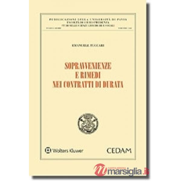Sopravvenienze e rimedi nei contratti di durata