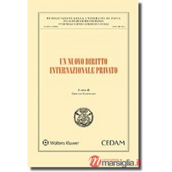 Un nuovo diritto internazionale privato