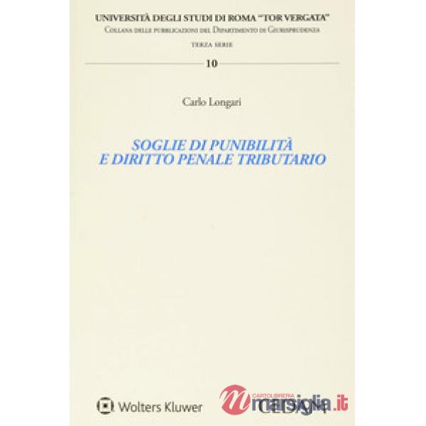 Soglie di punibilità e diritto penale tributario