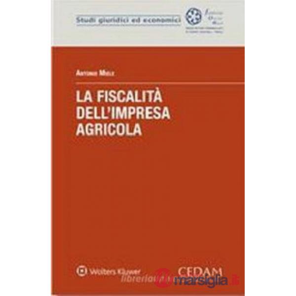 La fiscalità dell'impresa agricola