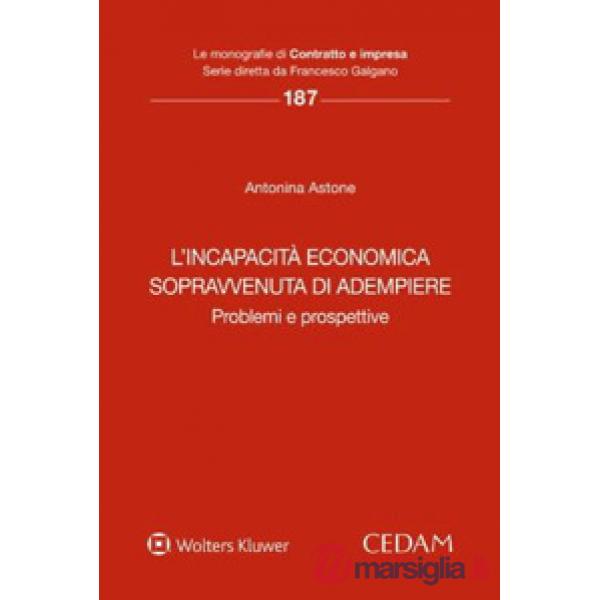 L'incapacità economica sopravvenuta di adempiere