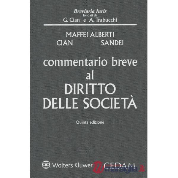 Commentario breve al diritto delle società
