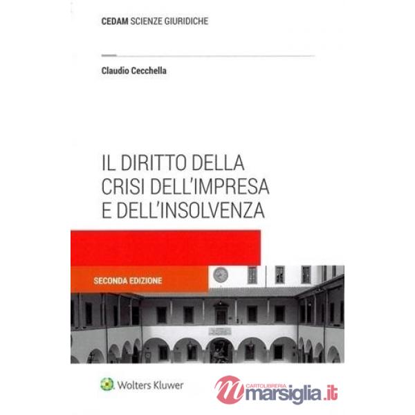 Il diritto della crisi dell'impresa e dell'insolvenza