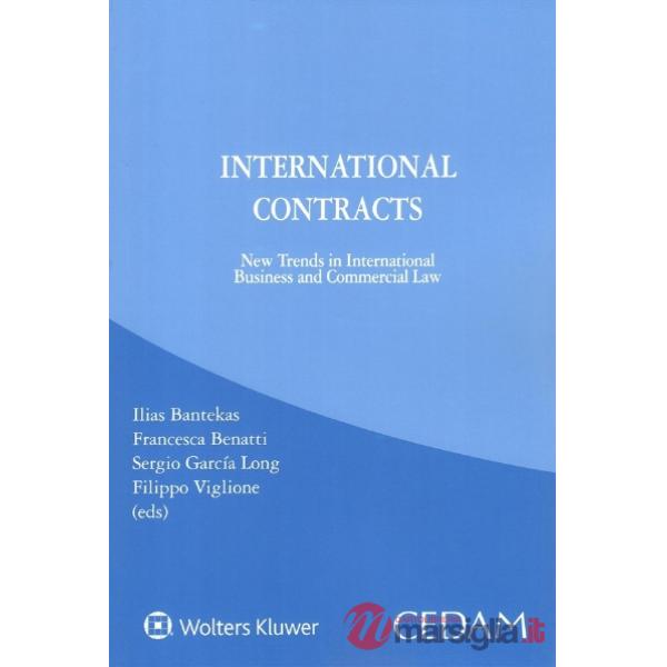 International Contracts. New Trends in International Business and Commercial Law