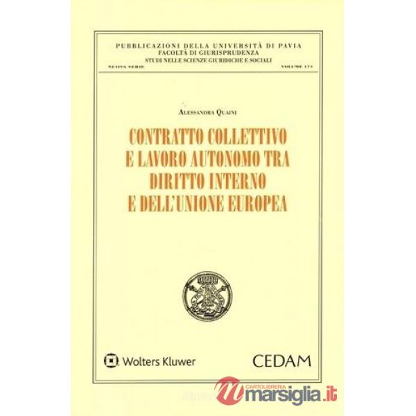 Contratto collettivo e lavoro autonomo tra diritto interno e dell'Unione Europea