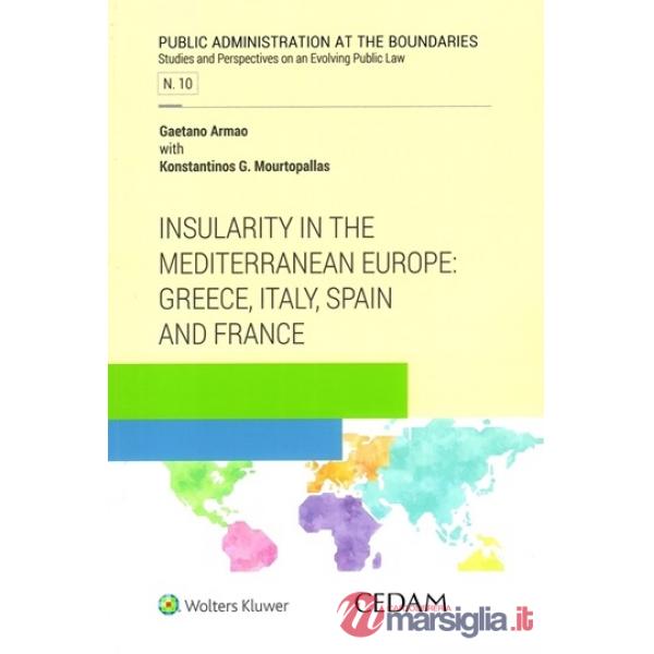 Insularity in the Mediterranean Europe. Greece, Italy, Spain and France