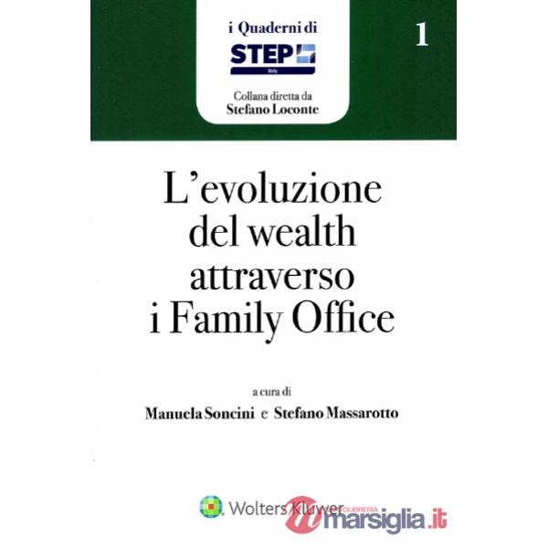 L'evoluzione del wealth attraverso i family office
