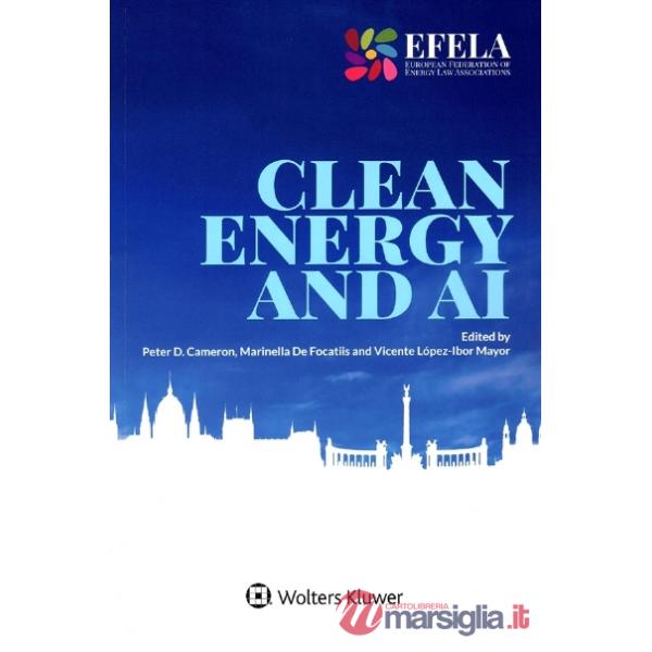 Clean Energy and AI. EFELA, European Federation of Energy Law Associations, September 11-12, 2025