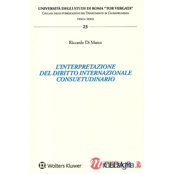 L'interpretazione del diritto internazionale consuetudinario