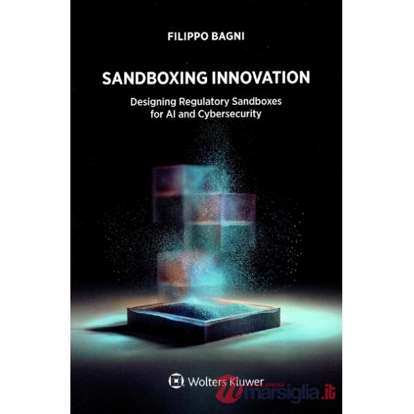 Sandboxing innovation. Designing regulatory sandboxes for AI and cybersecurity