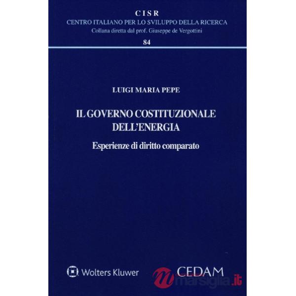 Il governo costituzionale dell'energia. Esperienze di diritto comparato