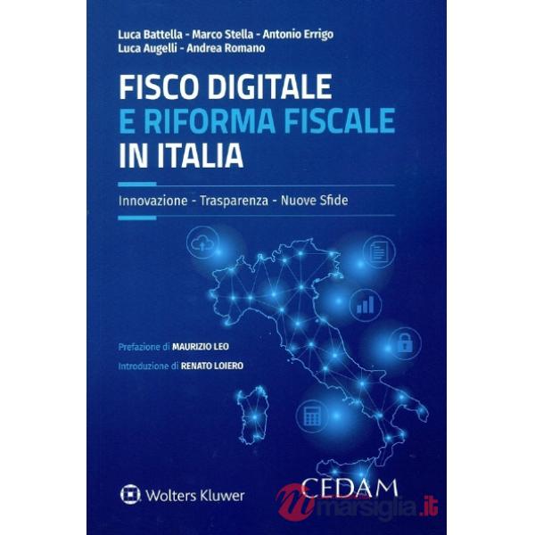 Fisco digitale e riforma fiscale in Italia. Innovazione, trasparenza, nuove sfide