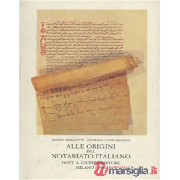 Alle origini del notariato italiano