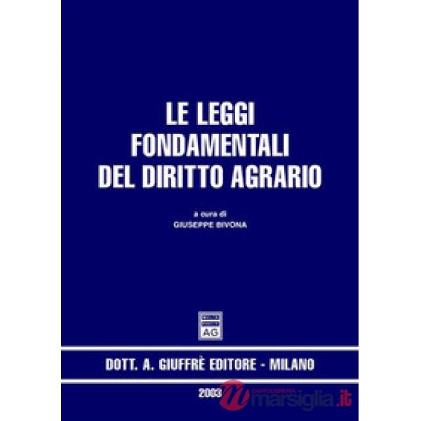 Le leggi fondamentali del diritto agrario