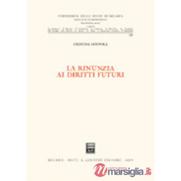 La rinunzia ai diritti futuri