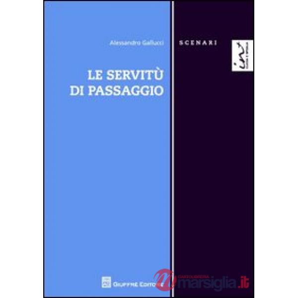 Le servitù di passaggio