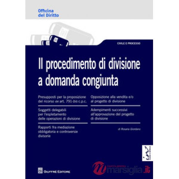 Il procedimento di divisione a domanda congiunta